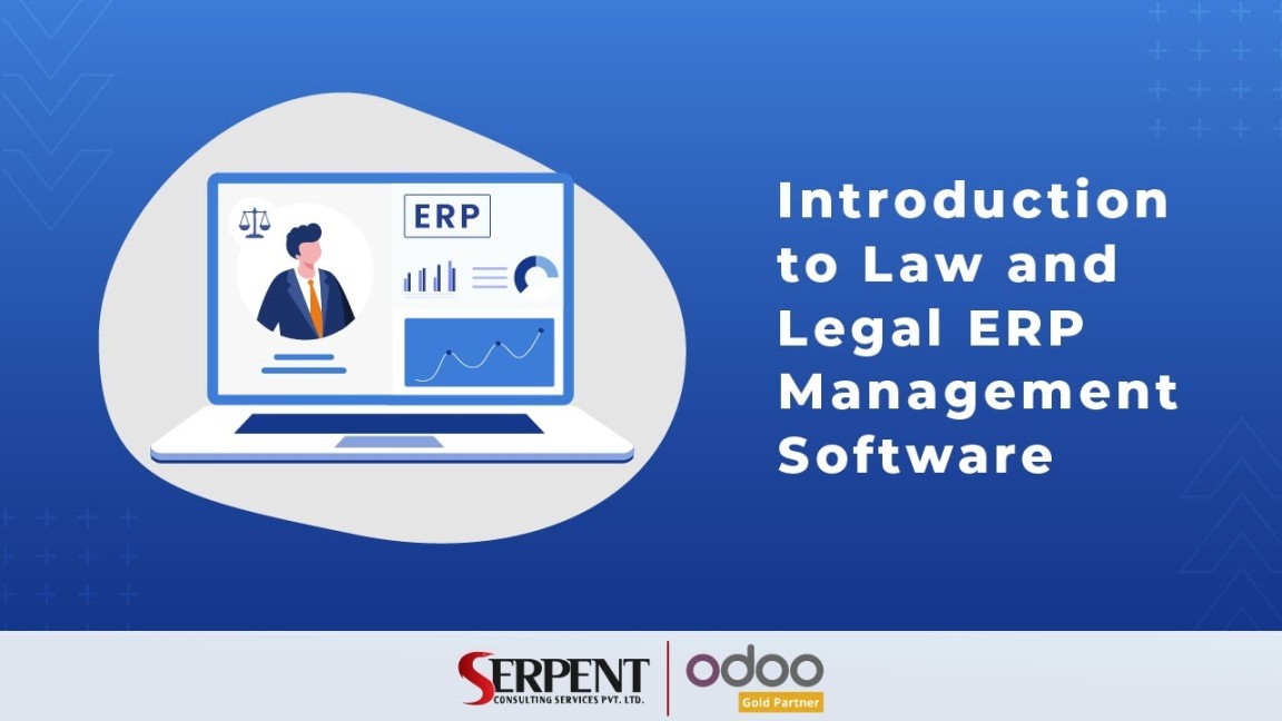 Introduction to Law and Legal ERP Management Software - SerpentCS Odoo Gold Partner Introduction to Law and Legal ERP Management Software - SerpentCS Odoo Gold Partner